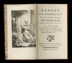 Eloges des Académiciens de l'Academie Royale des Sciences morts dans les années 1741, 1742, & 1743.