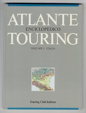 ATLANTE Enciclopedico Touring. 1: Italia. 2: Europa. 3: Paesi Extraerupoei. 4: Storia antica e me...