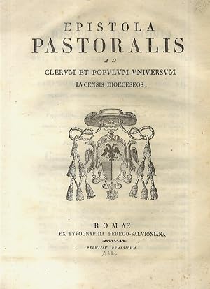 Epistola Pastoralis ad Clerum et Populum Universum Lucensis Dioeceseos.