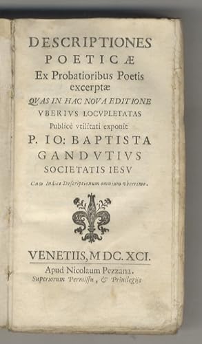 Descriptiones poeticae. Ex Probatioribus Poetis excerptae. Quas in hac nova editione uberius locu...