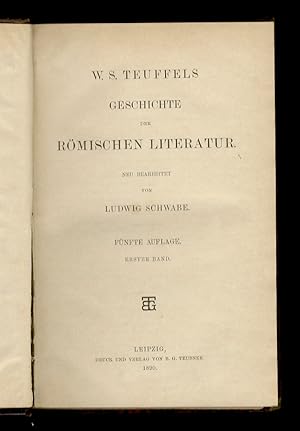 Geschichte der römischen literatur. Neu Bearbeitet von Ludwig Schwabe. Fünfte Auflage.