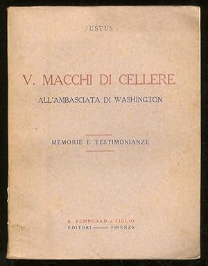 Vincenzo Macchi di Cellere all'ambasciata di Washington. Memorie e testimonianze.