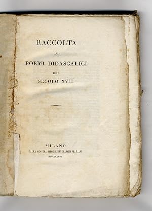 Raccolta di poemi didascalici del secolo XVIII.