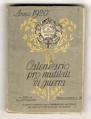 Calendario pro Federazione Nazionale dei Comitati di Assistenza ai Militari Ciechi, Storpi e Muti...