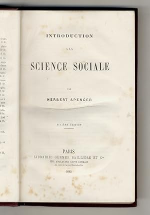 Introduction a la science sociale [.] Sixième édition.