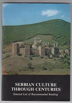 Serbian Culture through Centuries: Selected List of Recommended Reading