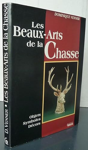 LES BEAUX-ARTS DE LA CHASSE