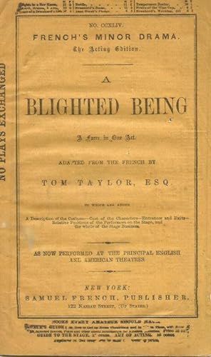 A BLIGHTED BEING (Playscript) - A Farce in One Act - Acting Edition