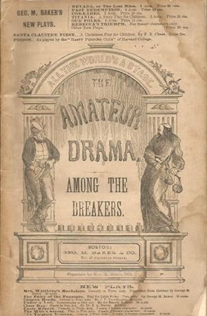 AMONG THE BREAKERS (Playscript) - A Drama in Two Acts - The Amateur Drama
