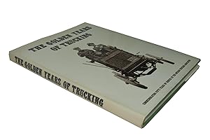 The Golden Years of Trucking; Commemorating Fifty Years of Service by the Ontario Trucking Associ...