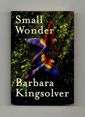Small Wonder: Essays - 1st Edition/1st Printing
