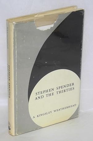 Stephen Spender and the thirties