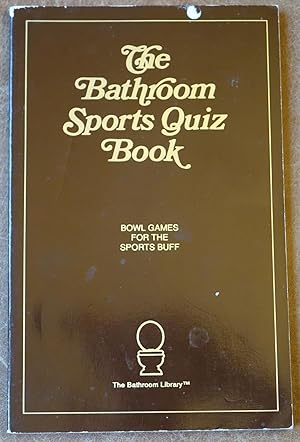 The Bathroom Sports Quiz Book