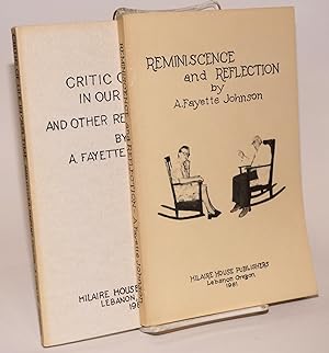 Reminiscence and Reflection [with] Critic of life in our time, and other recent poems