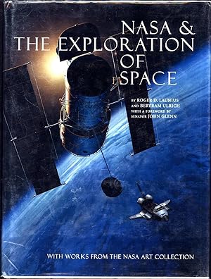 NASA & The Exploration of Space / With Works from the NASA Art Collection (SIGNED BY BOTH AUTHORS)