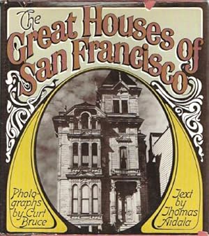 The Great Houses of San Francisco