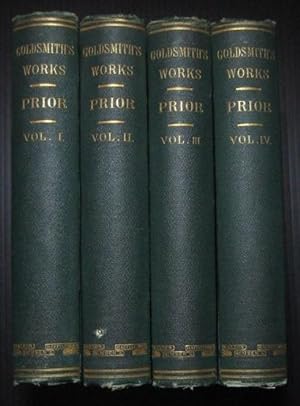 The Miscellaneous Works of Oliver Goldsmith Including a Variety of Pieces Now First Collected. Co...