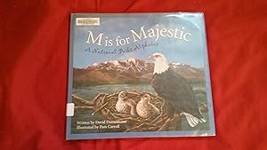 M IS FOR MAJESTIC A NATIONAL PARKS ALPHABET