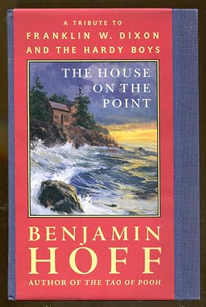 The House on the Point: a Tribute to Franklin W. Dixon and the Hardy Boys