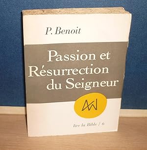 Passion et résurrection du Seigneur, Lire la Bible /6, Paris, Éditions du Cerf, 1966.