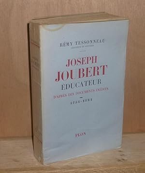 Joseph Joubert éducateur, d'après des documents inédits (1754-1824), Paris, Plon, 1944.