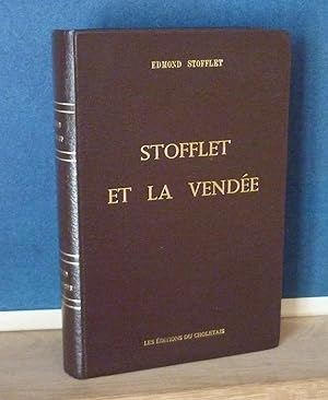 Stofflet et la Vendée, les éditions du Choletais, 1986.