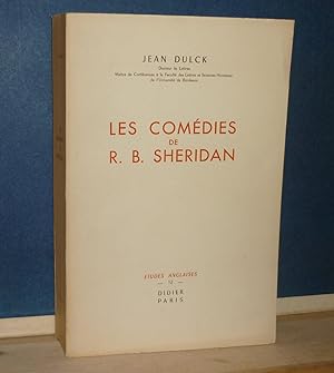 Les comédies de R.B. Shéridan, étude littéraire, Etudes Anglaises 12, Paris, Didier, 1962.