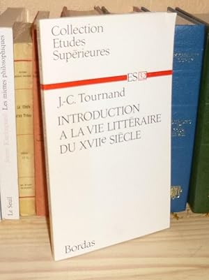 Introduction à la vie littéraire du XVIIe siècle, Paris-Montréal, Bordas, 1970.