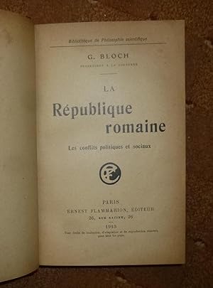 La République Romaine, les conflits politiques et sociaux, Paris, Flammarion, 1913.