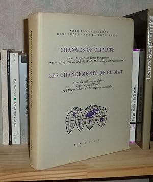 Changes of Climate - les changements de climats, actes du Colloque de Rome organisé par L'UNESCO ...