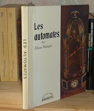 Les automates, Paris, Hachette, 1959.