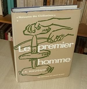 Le premier homme, Genève, éditions du Mont-Blanc, 1964.