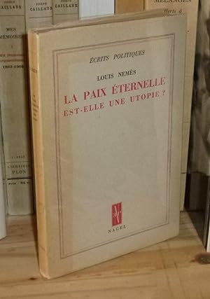 La Paix éternelle est-elle une utopie, Paris, Nagel, 1946.