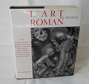 L'Art roman en France, Paris, Flammarion, 1961.