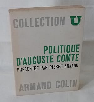 Politique d'Auguste Comte, Collection U, Paris, Armand Colin, 1965.