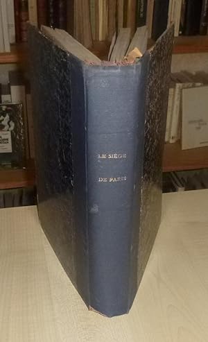 Le Journal du siège de Paris publié par le Gaulois, Paris, 1871.