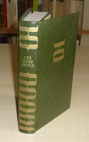 Les Rose Croix ou le complot des sages, Histoire des personnages et des sociétés secrètes, Paris,...