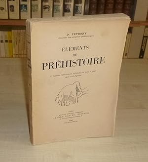 Éléments de Préhistoire, 5 e édition entièrement refondue et mise à jour avec 104 figures, Paris,...