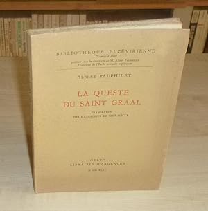 La queste du Saint-Graal, translatée du XIIIe siècle, Bibliothèque Elzévirienne, Melun, Librairie...