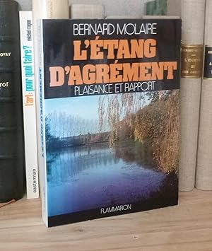 L' étang d'agrément, plaisance et rapport, Paris, Flammarion, 1973.