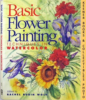 Basic Flower Painting : Techniques In Watercolor