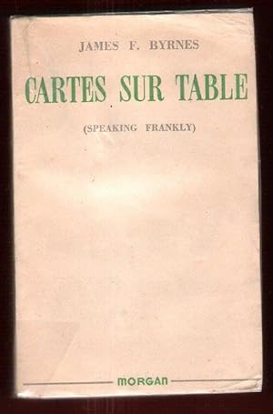 Cartes Sur Table ( Speaking Frankly )