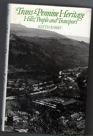 Trans-Pennine Heritage Hills People and Transport