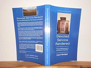 Devoted Service Rendered: the Lay Missionaries of the Church of Scotland