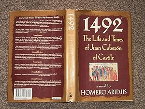 1492: The Life And Times of Juan Cabezon of Castille
