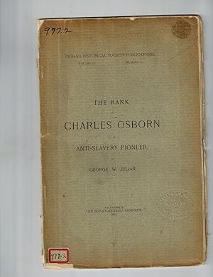 The Rank of Charles Osborn as an Anti-Slavery Pioneer