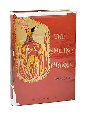The Smiling Phoenix: Souther Humor from 1865-1914 [Inscribed to Worth Bingham]