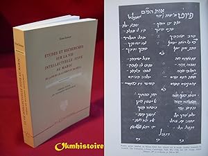 Études et recherches sur la vie intellectuelle juive au Maroc - De la fin du XVe au début du XXe ...