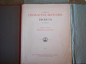 A Series of Character Sketches from Dickens from Original Drawings by Frederick Barnard