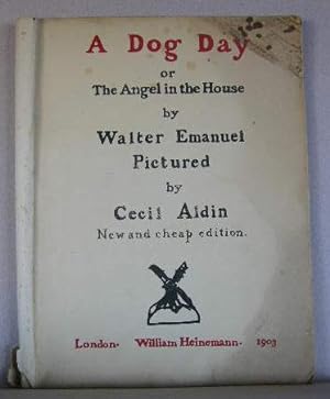 A DOG DAY OR THE ANGEL IN THE HOUSE